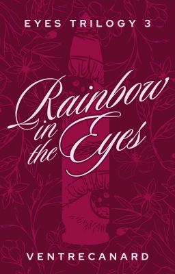 Rainbow in the Eyes (Book 3 of Eyes Trilogy)