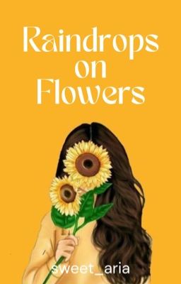 Raindrops on Flowers (Muse Series #1)