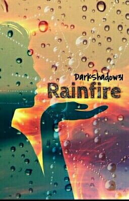 Rainfire