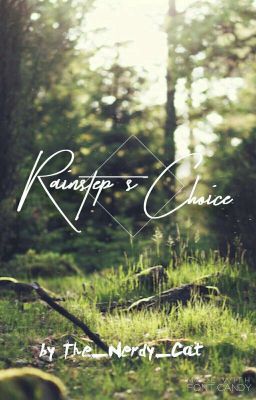 Rainstep's Choice