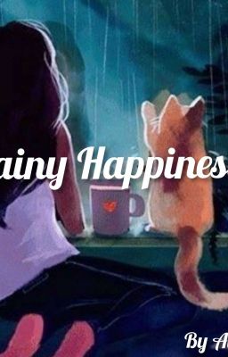 Rainy Happiness (Fantasy Story)