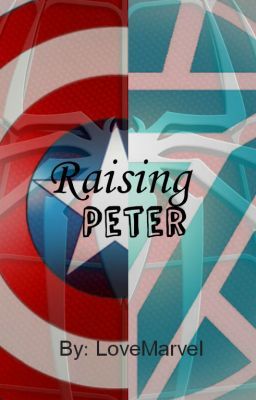 Raising Peter (Sequel to Opposites Attract- Stony/Superfamily/Spideypool Fanfiction)