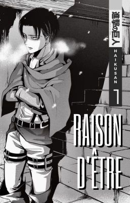 Raison D'être - (Levi Ackerman x [Nome])