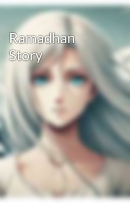 Ramadhan Story