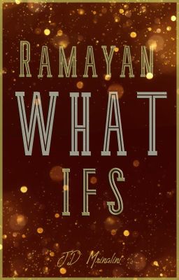 Ramayan What-Ifs