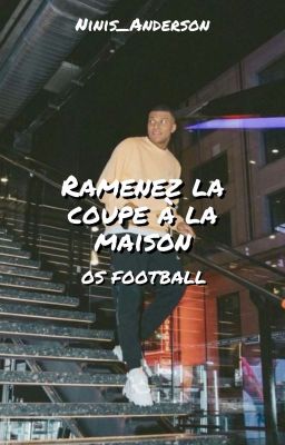 Ramener la coupe à la maison - OS Football