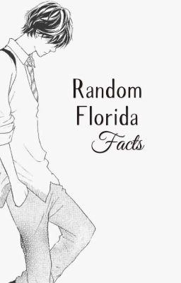 Random Florida (OC) Facts