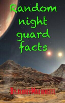 random night guard facts