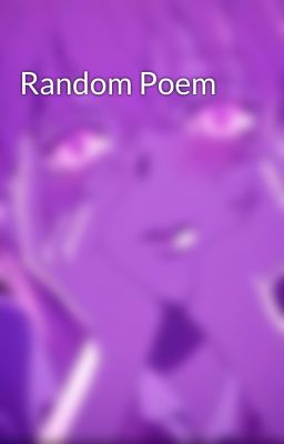 Random Poem