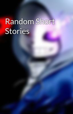 Random Short Stories 