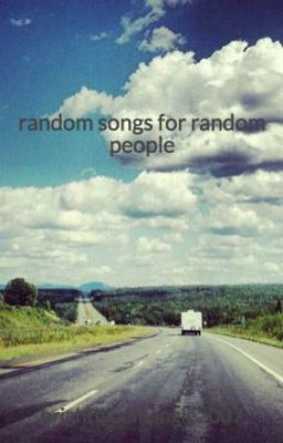 random songs for random people