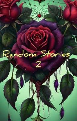 Random Stories 2