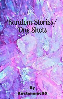 Random stories/One shots