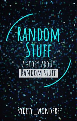 Random Stuff