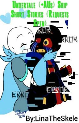 Random Undertale (+AUs) Ship Short Stories!