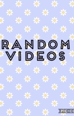 Random Videos