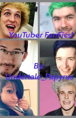 Random YouTuber FanFics!