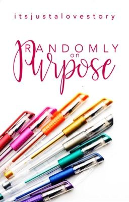 Randomly On Purpose ✎