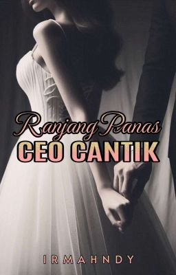 Ranjang Panas CEO Cantik