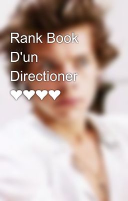 Rank Book D'un Directioner ❤❤❤❤