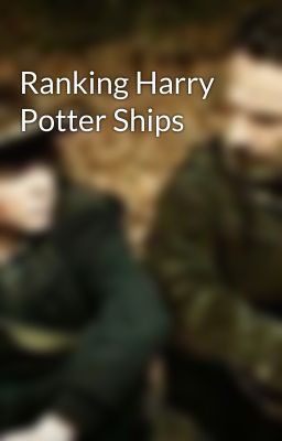 Ranking Harry Potter Ships