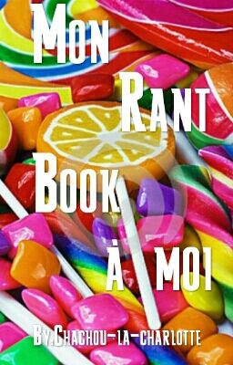 Rant Book à moi