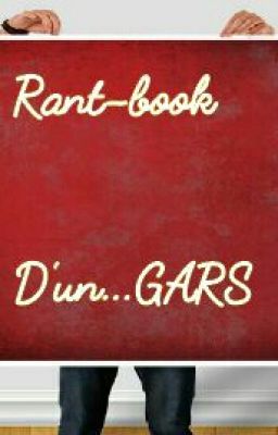 Rant-book d'un gars 