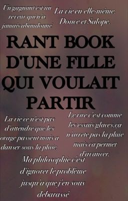 Rant book d'une fille qui voudrait partir