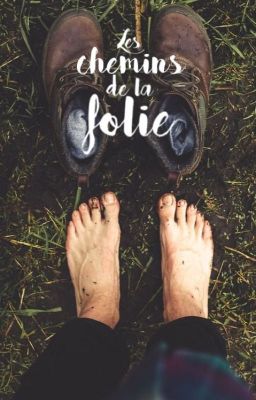 [Rant Book] Les chemins de la folie