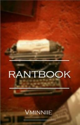 ♡Rantbook♡