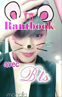 Rantbook avec BTS