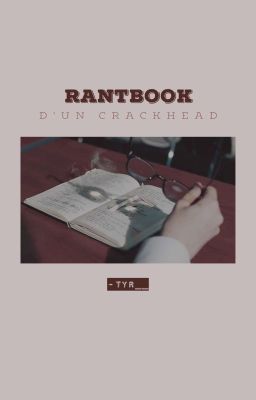 Rantbook d'un crackhead