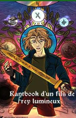 Rantbook d'un fils de Freyr lumineux