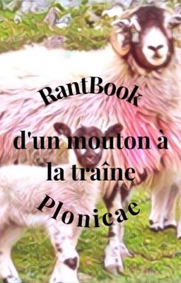 RantBook d'un mouton à la traîne.