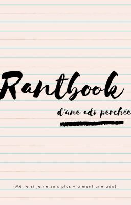 RantBook d'une ado perchée