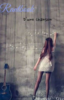 Rantbook d'une Chanson