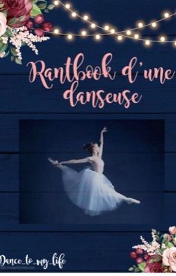 Rantbook d'une danseuse 