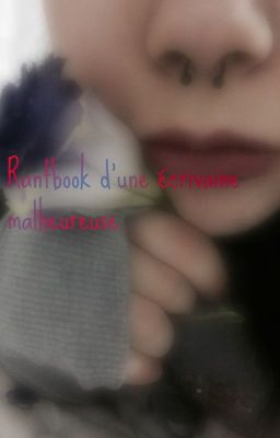 RantBook d'une écrivaine malheureuse.