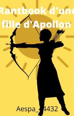 Rantbook d'une fille d'Apollon 