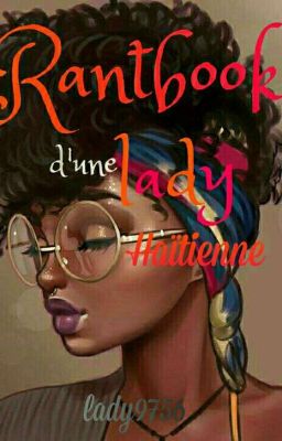 Rantbook d'une lady Haïtienne