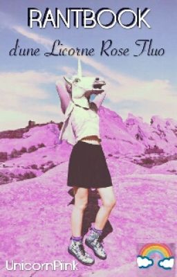 Rantbook d'une Licorne Rose Fluo 