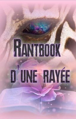 Rantbook d'une rayée