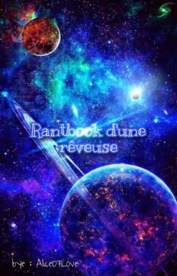 Rantbook D'Une Rêveuse 