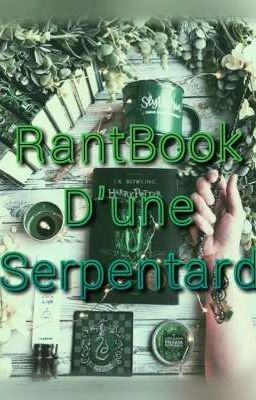 RantBook D'une Serpentard