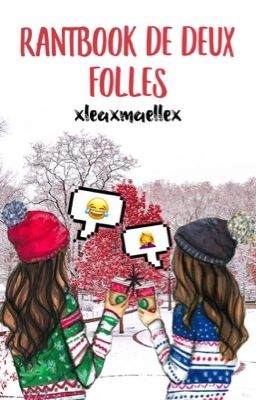 Rantbook de deux folles