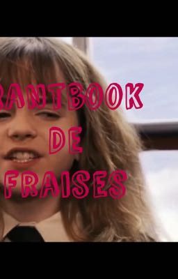 Rantbook de Fraisinettes.