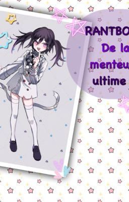 RANTBOOK de la menteuse ultime ~