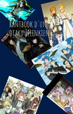 rantbook en vrac d'un otaku ZeLinkien