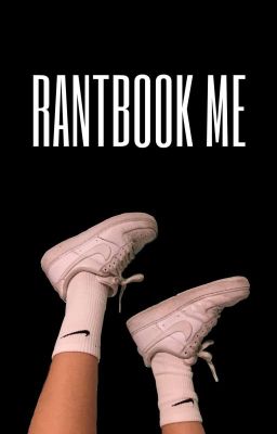 RANTBOOK ME