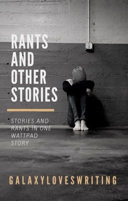 Rants and Other Stories 